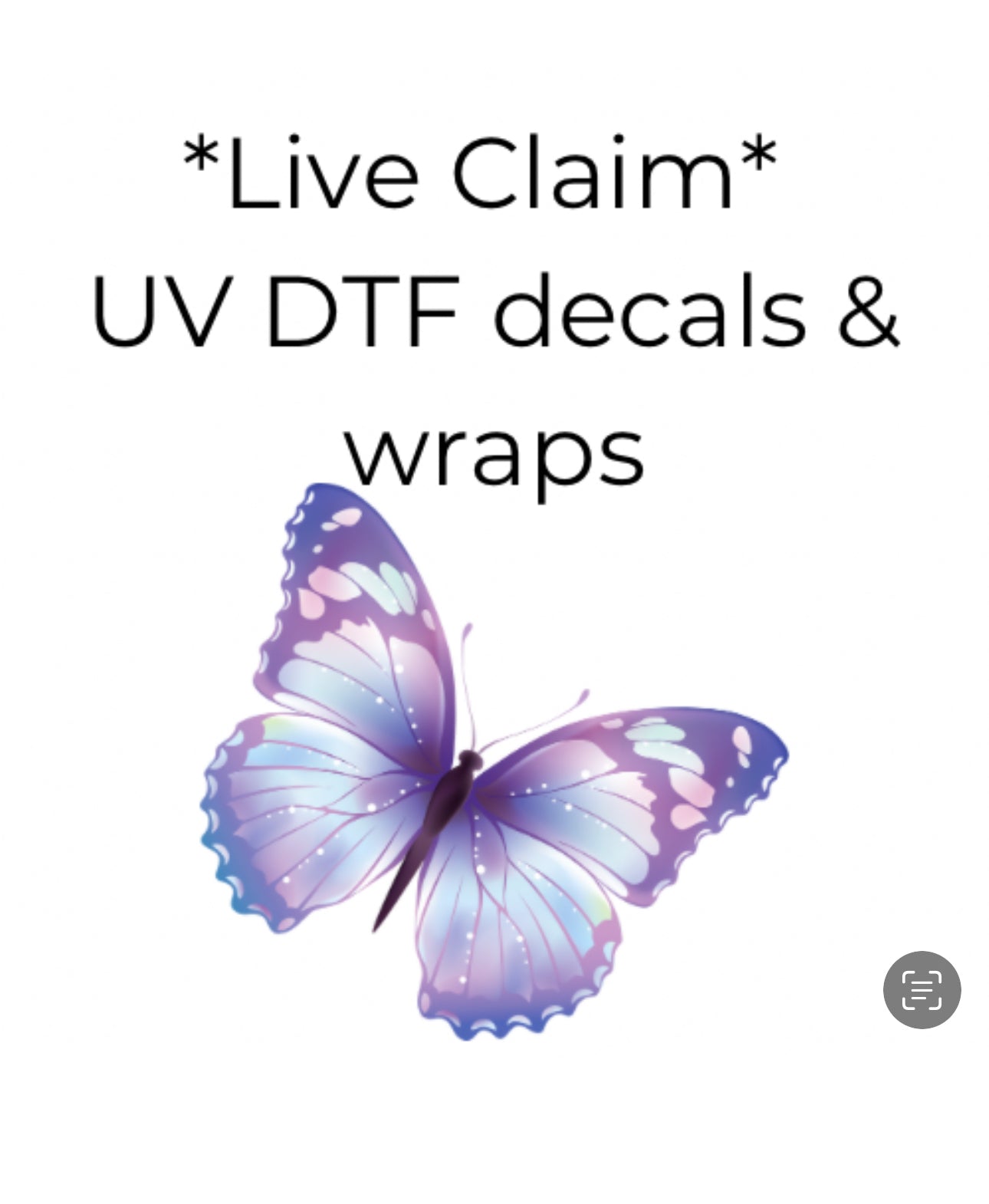 *Live Claim - UV DTF decals and wraps
